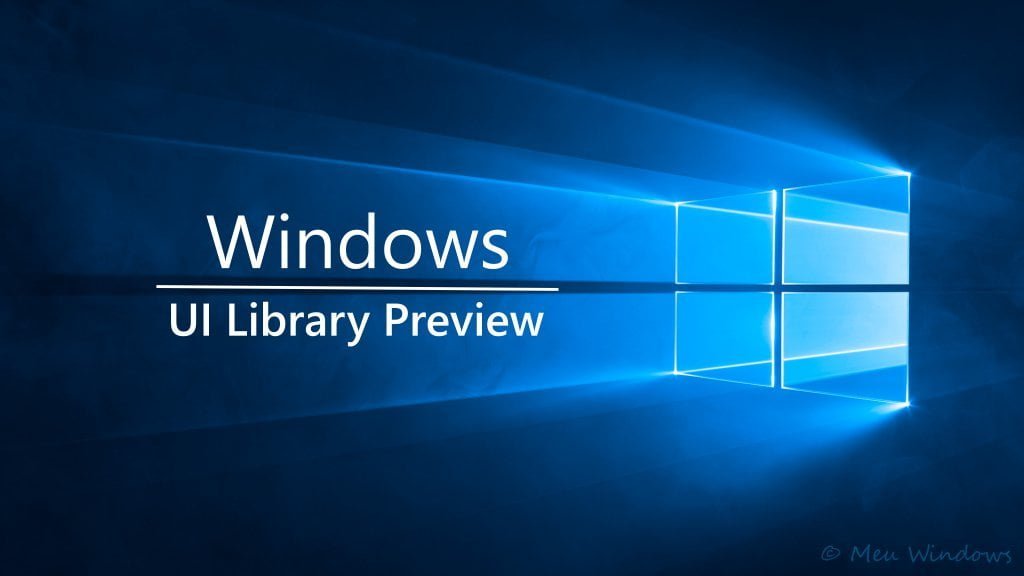 Windows UI Library Preview